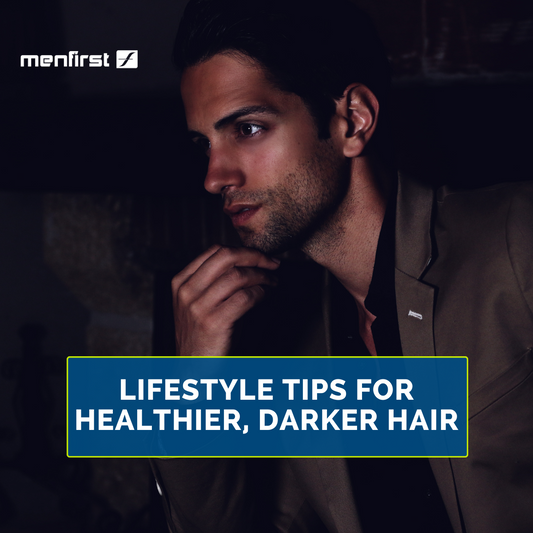 Lifestyle Tips for Healthier, Darker Hair
